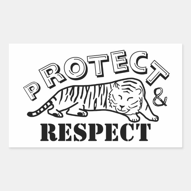 Protect and Respect Wildlife Tiger Rectangular Sticker (Front)