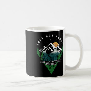 Protect Bear Save Our Parks Resist National Park M Coffee Mug