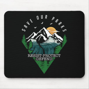 Protect Bear Save Our Parks Resist National Park M Mouse Pad