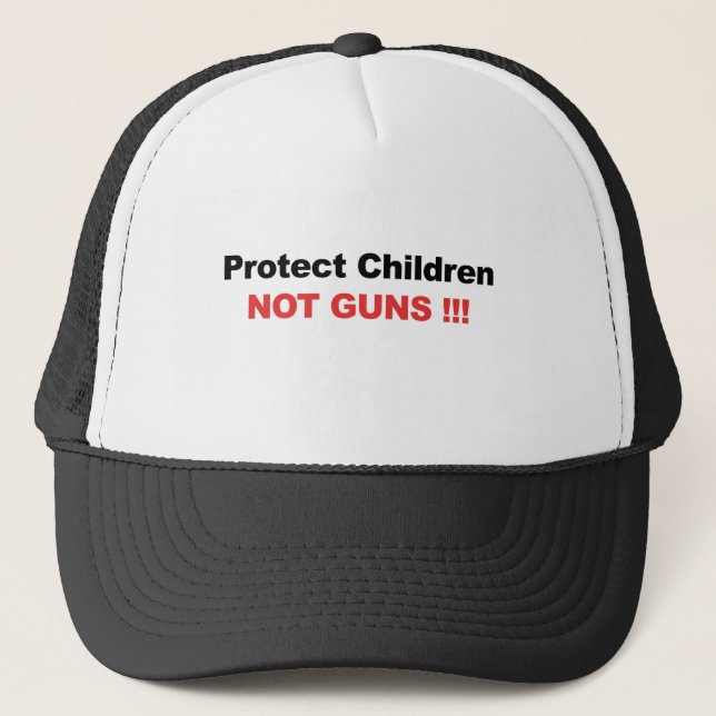 Protect Children, Not Guns Trucker Hat (Front)