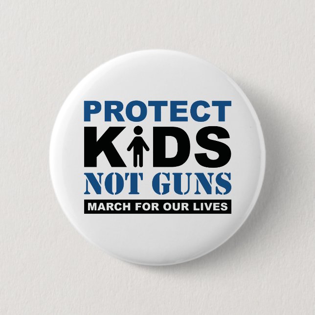 Protect Kids Not Guns 6 Cm Round Badge (Front)