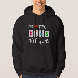 Protect Kids Not Guns Protect Children Stop Gun Vi Hoodie