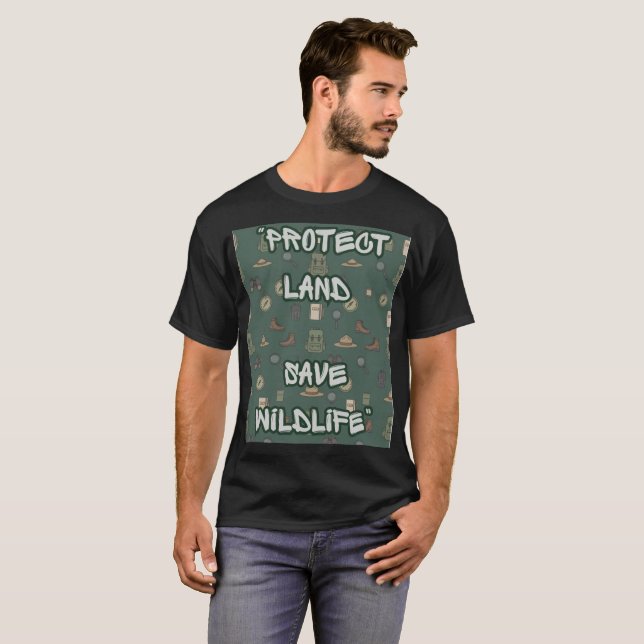 Protect Land Save Wildlife Forest Ranger Pattern  T-Shirt (Front Full)