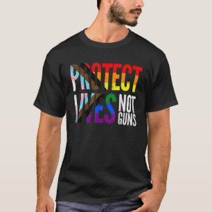 Protect lives not guns, rainbow Progress Pride Fla T-Shirt