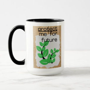 Protect me mugs