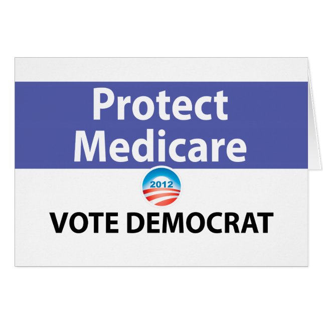 Protect Medicare: Vote Democrat (Front Horizontal)