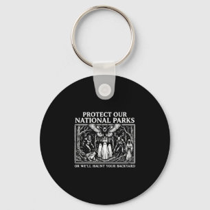 Protect national parks funny nature conservation key ring
