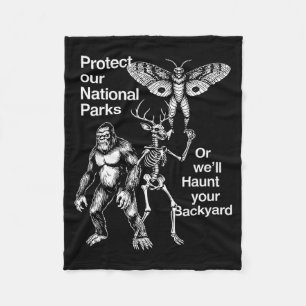 Protect national parks or haunt backyard fleece blanket