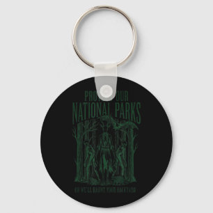 Protect National Parks Or Haunt Backyard Men Key Ring