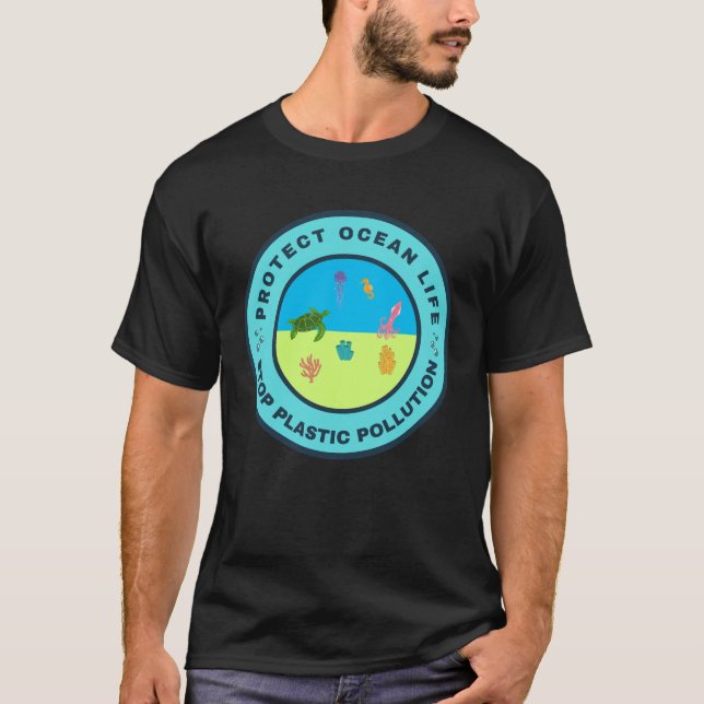 Protect ocean life T-Shirt (Front)