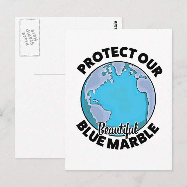 Protect Our beautiful Blue Marble Postcard (Front/Back)