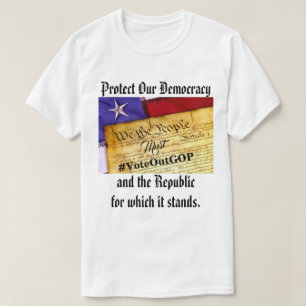 Protect our Democracy and the Republic T-Shirt