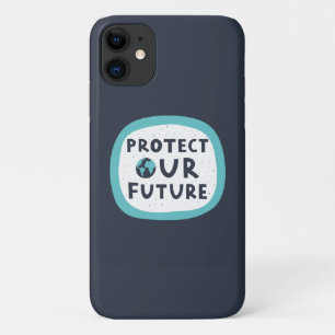 Protect Our Future iPhone 11 Case