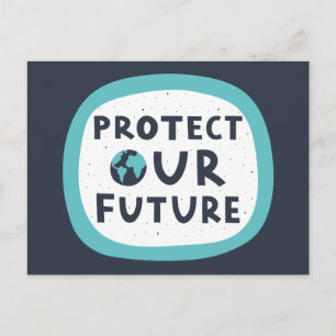 Protect Our Future Postcard