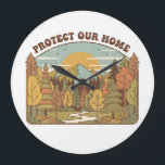 Protect Our Home Large Clock<br><div class="desc">A beautiful retro-style illustration featuring majestic mountains and a lush forest. This 'Protect Our Home' design serves as a powerful reminder to cherish and preserve our natural wilderness. Perfect for nature lovers,  hikers,  and environmental advocates who appreciate vintage aesthetics.</div>
