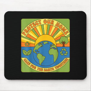 Protect our home the earth together eco awareness mouse pad