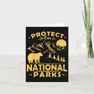 Protect Our National Parks Camping Hiking Card