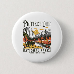Protect Our National Parks Defund Doge Parks Not P 6 Cm Round Badge