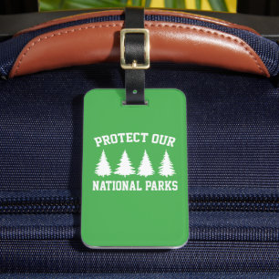 Protect our National Parks - Earth Day Luggage Tag