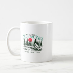 Protect Our National Parks Explore Respect Resist Coffee Mug