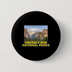 Protect Our National Parks - Hiking 6 Cm Round Badge
