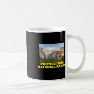 Protect Our National Parks - Hiking Coffee Mug