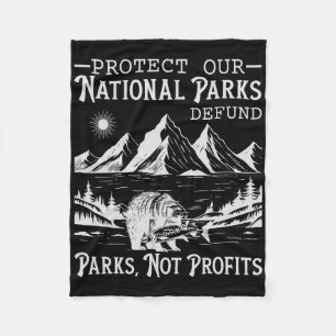 Protect Our National Parks Hiking Nature Conservat Fleece Blanket