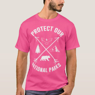 Protect Our National Parks Resist Outdoor Camping T-Shirt