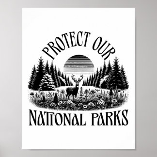 Protect Our National Parks - Resist Save Nature Ou Poster
