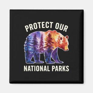 Protect Our National Parks Smokey Resist Bear Fore Magnet