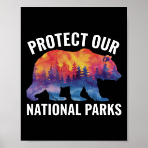 Protect Our National Parks Smokey Resist Bear Fore Poster