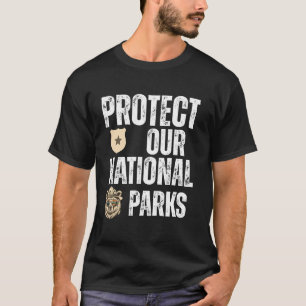 Protect our national parks - Us alt service park T-Shirt