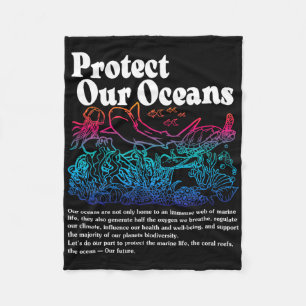 Protect Our Oceans Save The Ocean World Ocean Day Fleece Blanket