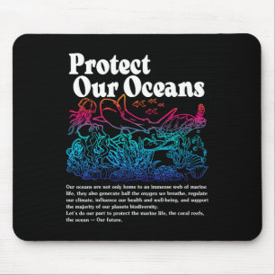 Protect Our Oceans Save The Ocean World Ocean Day Mouse Pad