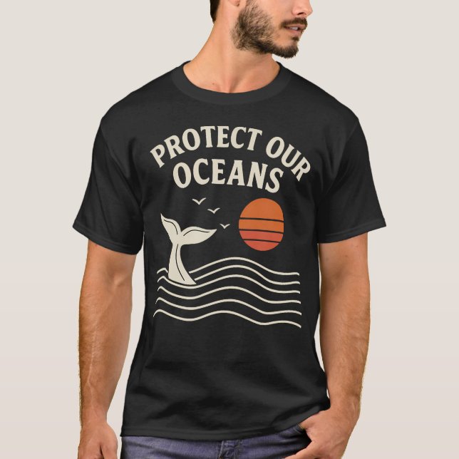 Protect Our Oceans Whale Tail Eco Friendly Conserv T-Shirt (Front)