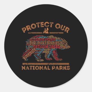Protect Our Parks National Park Bear Nature Hiking Classic Round Sticker