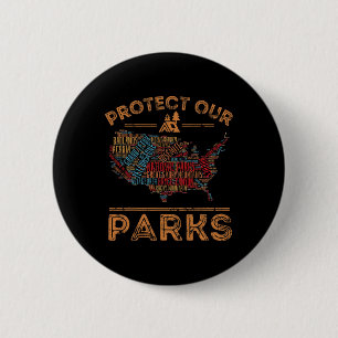 Protect Our Parks National Park Map Hiking Outdoor 6 Cm Round Badge