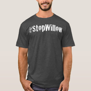 Protect Our Planet Preserve Future Stop Willow Sto T-Shirt