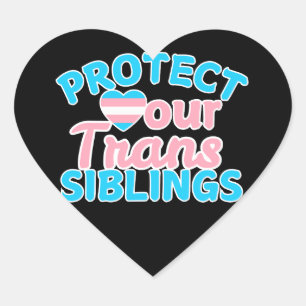 Protect Our Trans Siblings Heart Sticker