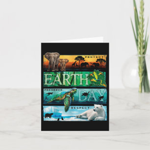 Protect Preserve Respect Earth Day  Card