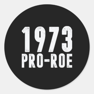 Protect Roe V Wade 4 Classic Round Sticker