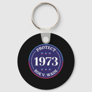 Protect Roe V Wade Women's Rights Key Ring