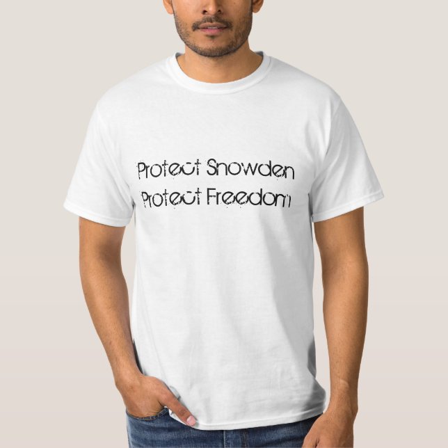 Protect Snowden Protect Freedom T-Shirt (Front)