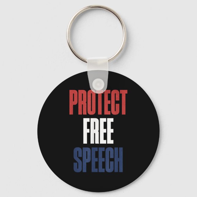 Protect Speech Patriotic Men And Women  Key Ring (Front)
