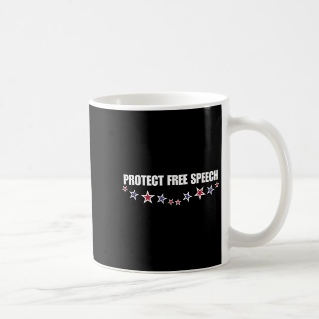 Protect Speech Patriotic Men Women  Coffee Mug (Right)