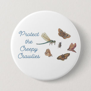 Protect the Creepy Crawlies Pin