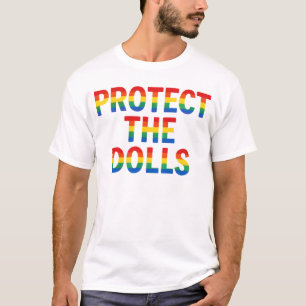 Protect the Dolls – Bold & Supportive Statement T-Shirt