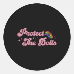 Protect The Dolls, Gender Equality, Human Rights,  Classic Round Sticker