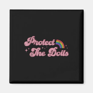 Protect The Dolls, Gender Equality, Human Rights, Magnet