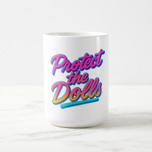 Protect the Dolls Neon Retro Art Coffee Mug